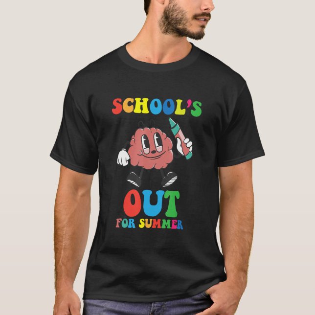 Groovy Brain Last Day of School s Out for Summer T T-Shirt (Vorderseite)