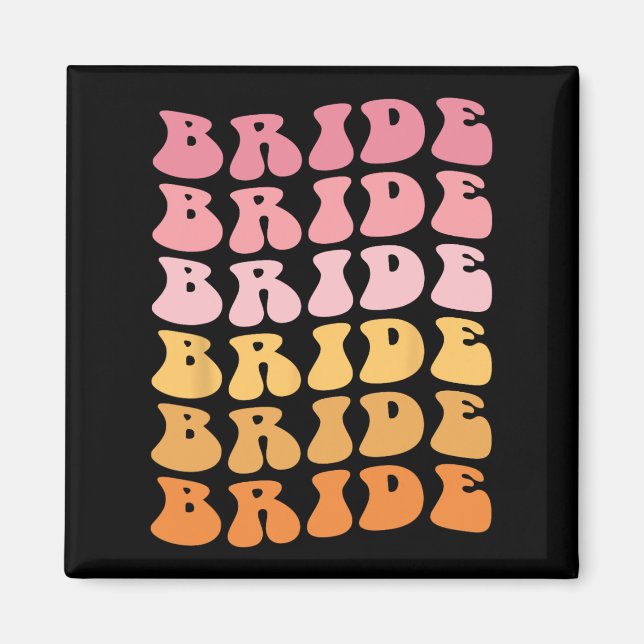 Groovy Bride I Do Crew Retro Wedding Bachelorette Magnet (Vorne)