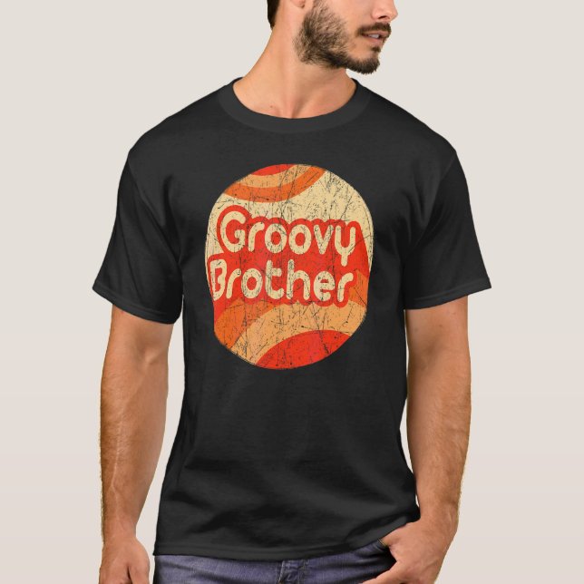 Groovy Brother 70er Ästhetische Nostalgie in den 1 T-Shirt (Vorderseite)