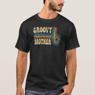Groovy Brother 70er Ästhetische Nostalgie in den 1 T-Shirt