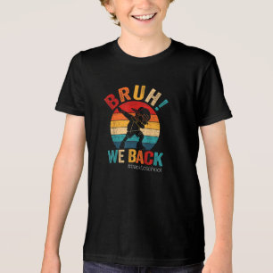 Groovy Bruh We Back Teachers Kids Funny Tri-Blend Shirt
