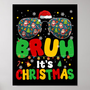 Groovy Bruh Weihnachten Weihnachten Weihnachtsmann Poster