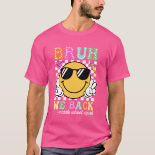 Groovy Bruh, wir unterstützen Mittelschüler-Squad T-Shirt