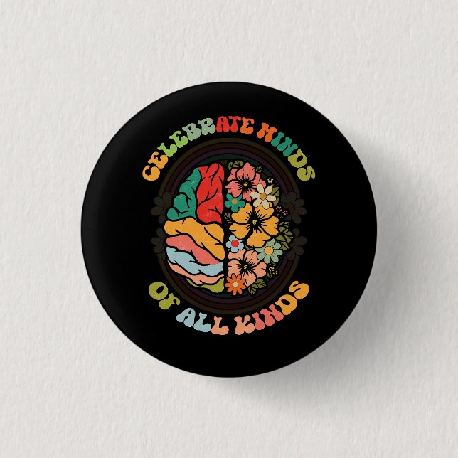 Groovy Celebrate Minds aller Arten von Neurovielfa Button (Vorderseite)