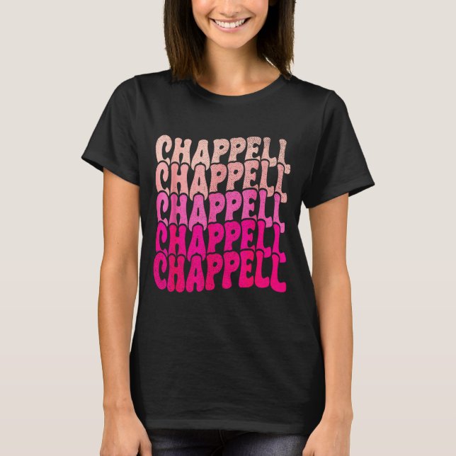 Groovy Chappell First Name D Chappell Tees Meme  (Vorderseite)