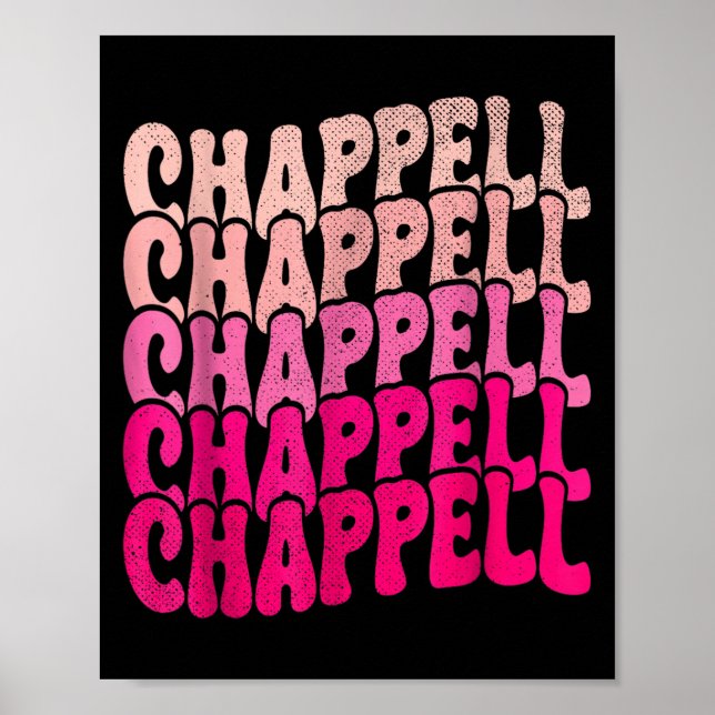 Groovy Chappell First Name D Chappell Tees Meme  Poster (Vorne)