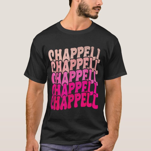 Groovy Chappell Vorname D Chappell Tees Meme  (Vorderseite)