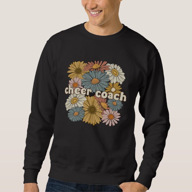 Groovy Cheer Coach Cheerleading-Trainer Cheerleade Sweatshirt (Vorderseite)