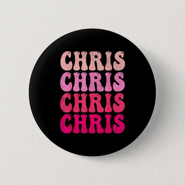 Groovy Chris First Name D I Love Chris Tees Meme  Button (Vorderseite)