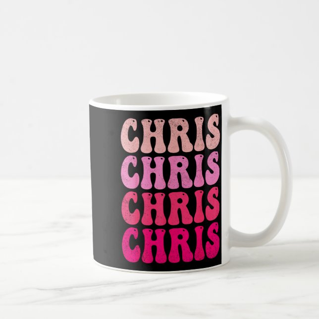 Groovy Chris First Name D I Love Chris Tees Meme  Kaffeetasse (Rechts)