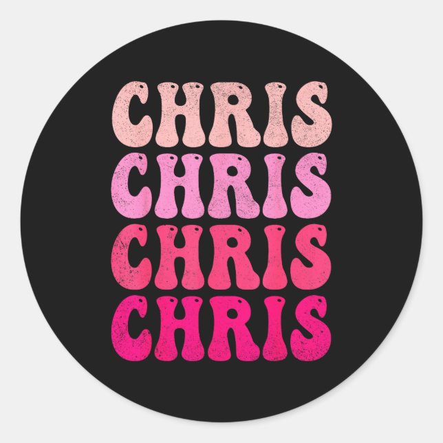 Groovy Chris First Name D I Love Chris Tees Meme  Runder Aufkleber (Vorderseite)