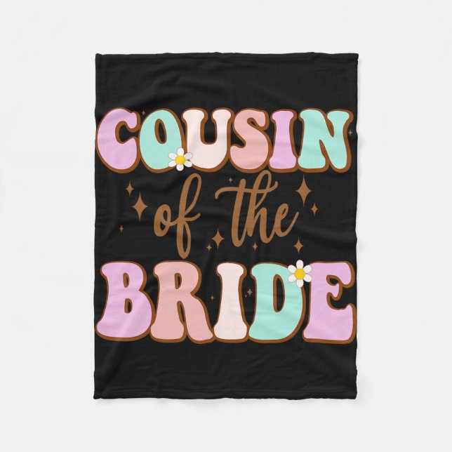 Groovy Cousin der Bride Polterabend Cousin F Fleecedecke (Vorderseite)