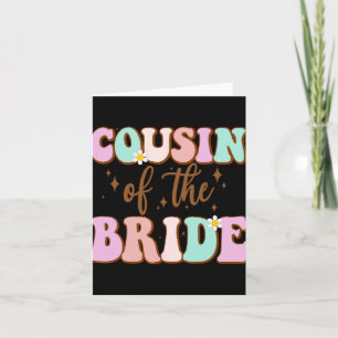 Groovy Cousin der Bride Polterabend Cousin F Karte