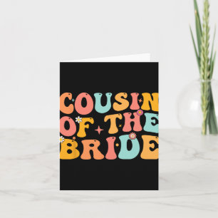 Groovy Cousin der Bride Polterabend Cousin F Karte