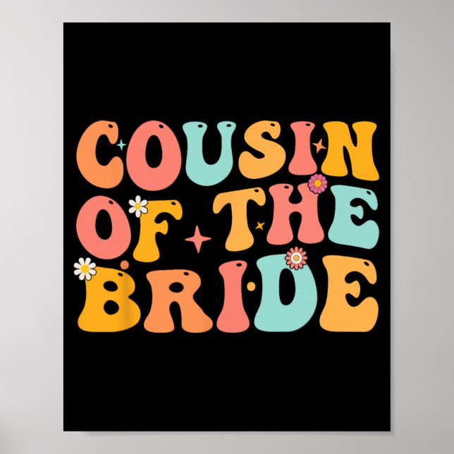 Groovy Cousin der Bride Polterabend Cousin F Poster (Vorne)