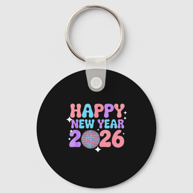 Groovy Cute Happy New Year 2026 Disco Ball  Schlüsselanhänger (Vorderseite)