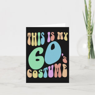 Groovy Das ist mein 60er Kostüm aus den sonnigen 6 Karte
