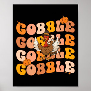 Groovy Erntedank Gobble Fall Graphic T-Shirt for W Poster