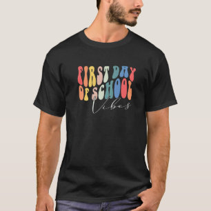 Groovy Erster Schultag Vibes Lehrer Zurück zur Sch T-Shirt