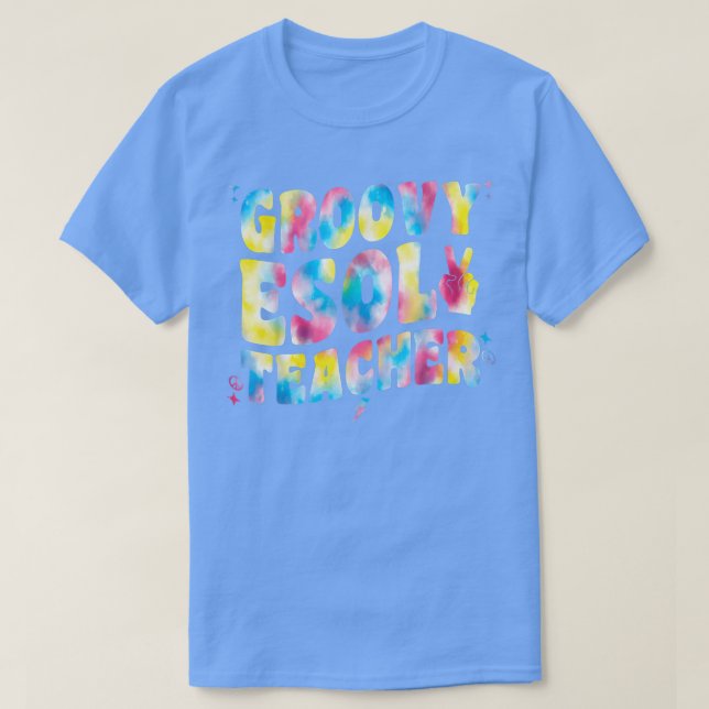 Groovy ESOL Lehrerin Squad ESOL Lehrerin Gefärbte  T-Shirt (Design vorne)