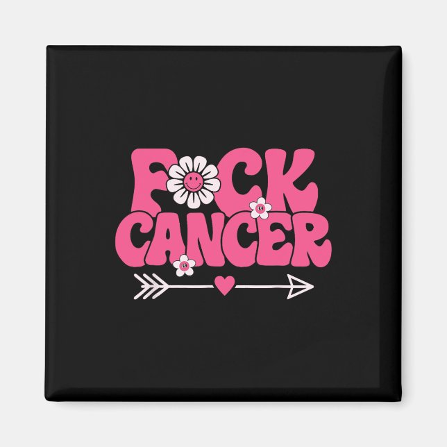 Groovy Fck Cancer Magnet (Vorne)