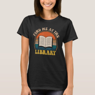 Groovy finden Sie mich im Library Lover Buch Vinta T-Shirt