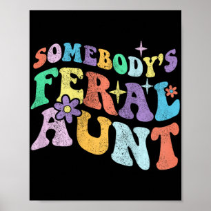 Groovy Funny Jones Wilde Tante auf Hintermütter Poster
