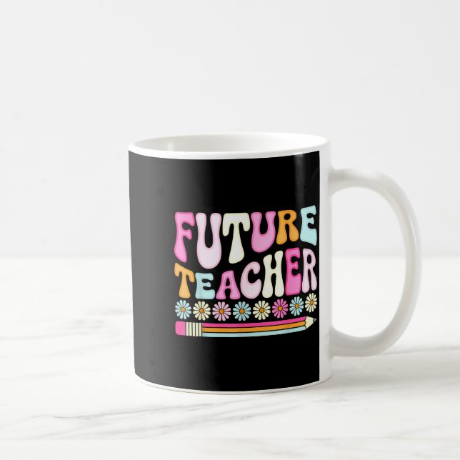 Groovy Future Teacher Student Graduation Teacher I Kaffeetasse (Rechts)