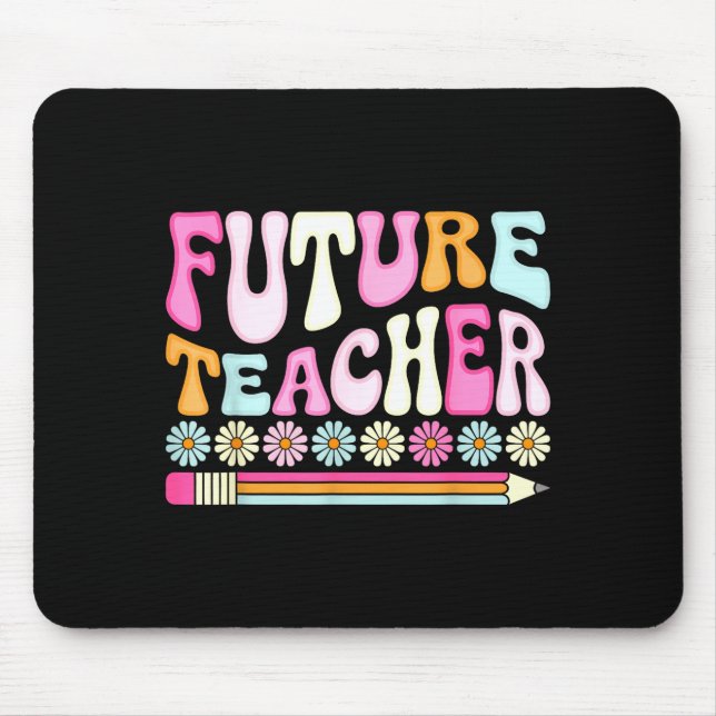 Groovy Future Teacher Student Graduation Teacher I Mousepad (Vorne)