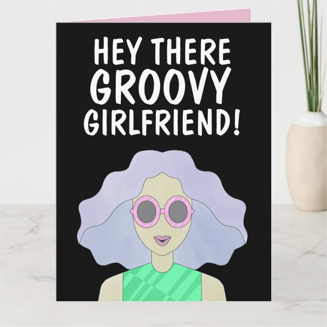 GROOVY GIRLFRIEND FREUND BESTE FREUNDIN MÄDCHEN GE KARTE (Vorderseite)