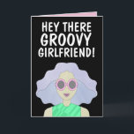 GROOVY GIRLFRIEND FREUND BESTE FREUNDIN MÄDCHEN GE KARTE<br><div class="desc">GROOVY GIRLFRIEND BIRTHDAY CARD</div>