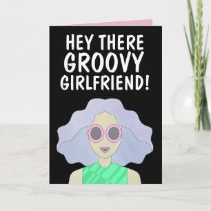 GROOVY GIRLFRIEND FREUND BESTE FREUNDIN MÄDCHEN GE KARTE