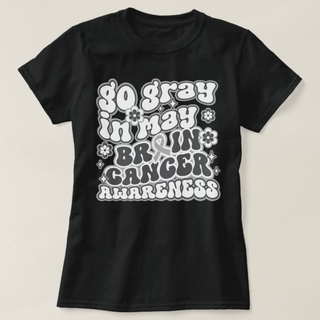 Groovy Go gray im Mai Gehirnkrebs-Bewusstsein T-Shirt (Design vorne)