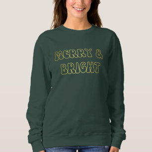 Groovy Gold Text Merry & Bright Christmas Women's Sweatshirt