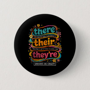 Groovy Grammatik-Lehrer-Zitat There Their Theyre H Button
