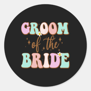 Groovy Groom der Polterabend Mama von Bride Runder Aufkleber