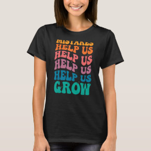 Groovy Growth Mindset - Fehler helfen uns, Moti zu T-Shirt