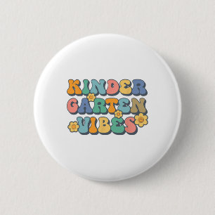 Groovy Hallo Kindergarten Vibes Retro Lehrer Ck T Button
