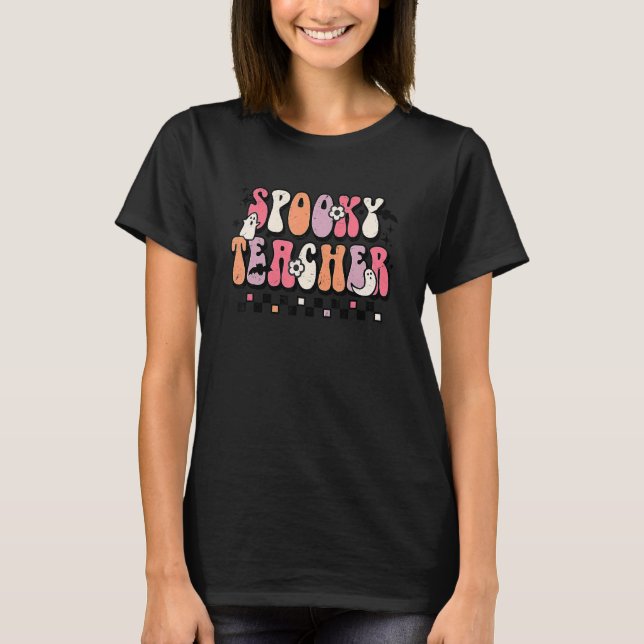 Groovy Halloween Spooky Teacher Trick oder Teach T T-Shirt (Vorderseite)