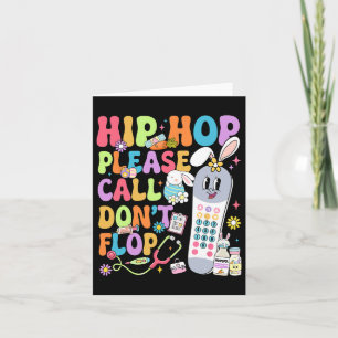 Groovy Hip Hop Bitte rufen Sie Don't Flop Cna Pct Karte