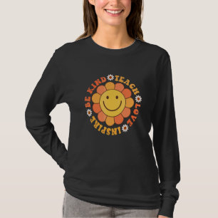 Groovy Hippie-Lehrer Sei nett Lehre Liebe Inspirie T-Shirt