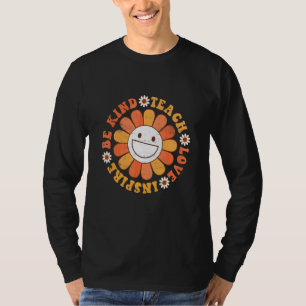 Groovy Hippy Lehrer Sei Freundlich Lehre Liebe Ins T-Shirt