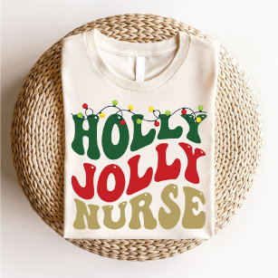 Groovy Holly Jolly Nurse Christmas Party White T-Shirt