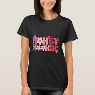 Groovy Honeymoonin Bride Brautparty to Honeymoo T-Shirt