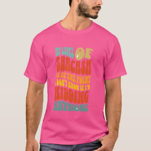 Groovy Humor Mein Sarkasmus-Level Lustig Sarkastis T-Shirt