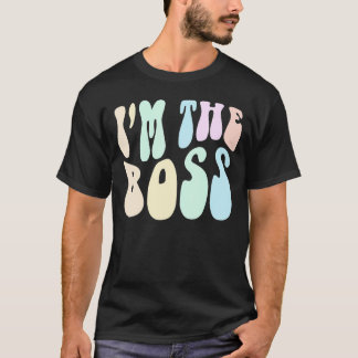 Groovy I BIN DER BOSS Future CEO Girl Inspiration T-Shirt