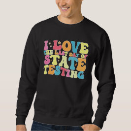Groovy I - Liebe des letzten Tages der Prüfung des Sweatshirt