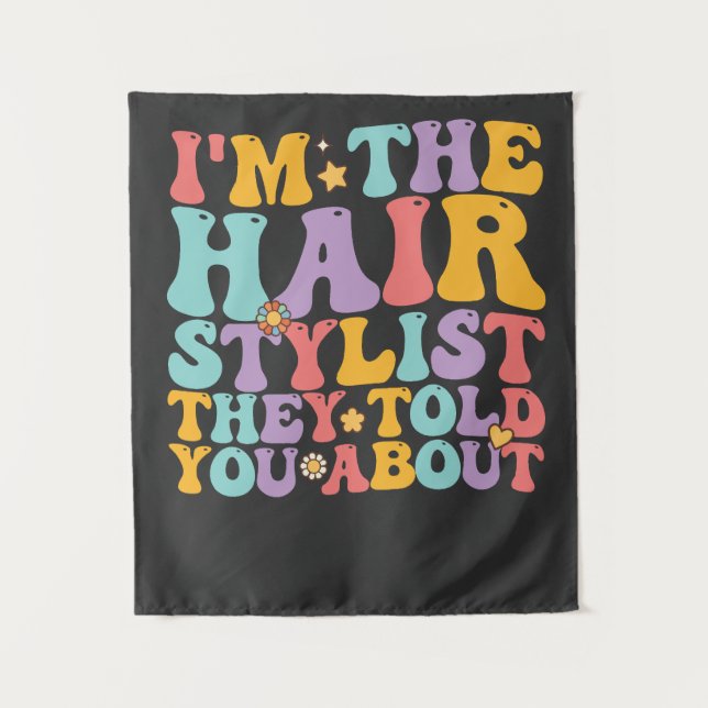 Groovy ich bin der Friseursalon, von dem sie dir e Wandteppich (Vorderseite)