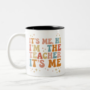 Groovy Ich Bin's Hi Ich Bin Der Lehrer Es Ist Ich  Zweifarbige Tasse