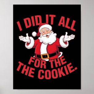 Groovy, ich habe es alles für den lustigen Cookie- Poster